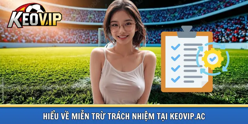 Nắm bắt miễn trừ trách nhiệm