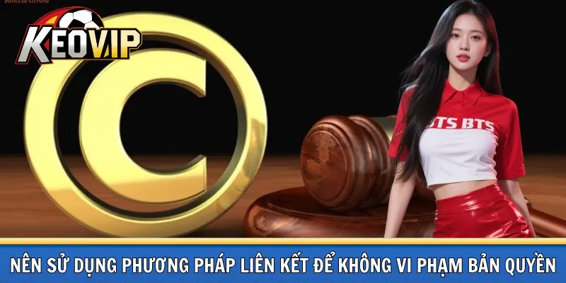 Lliên kết để không vi phạm bản quyền